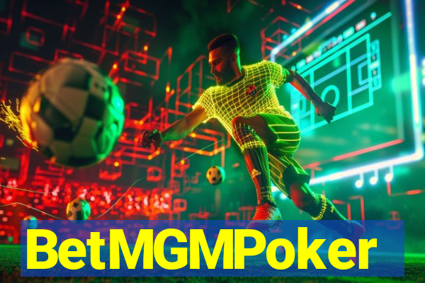 BetMGMPoker
