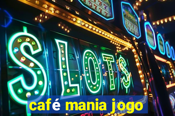 café mania jogo