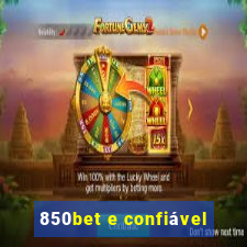850bet e confiável