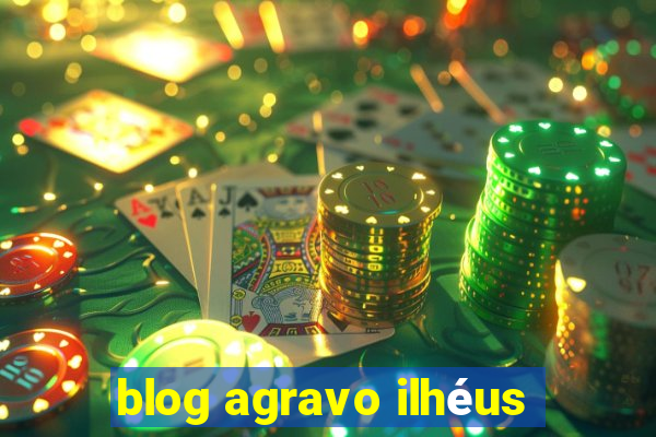 blog agravo ilhéus