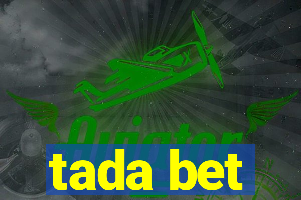 tada bet