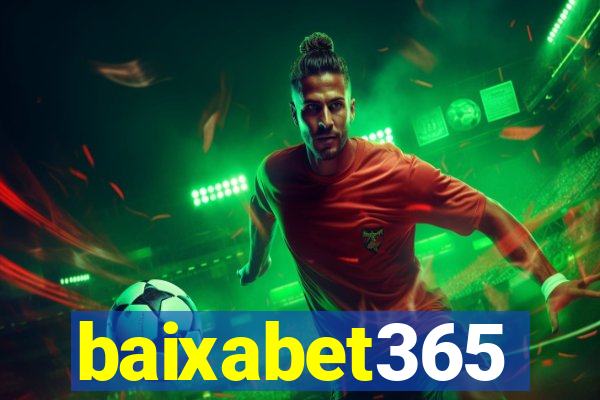 baixabet365