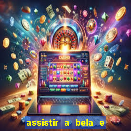 assistir a bela e a fera (2014 completo dublado mega filmes)