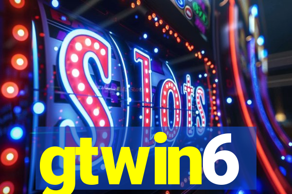 gtwin6