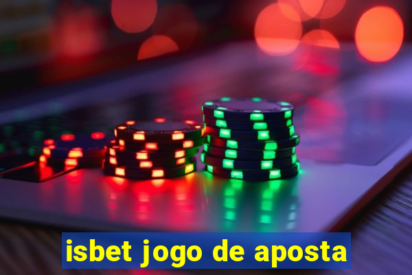 isbet jogo de aposta