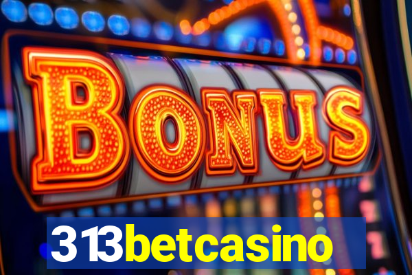 313betcasino