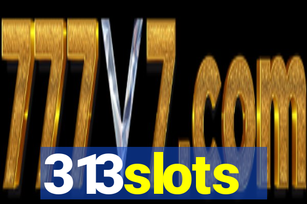 313slots