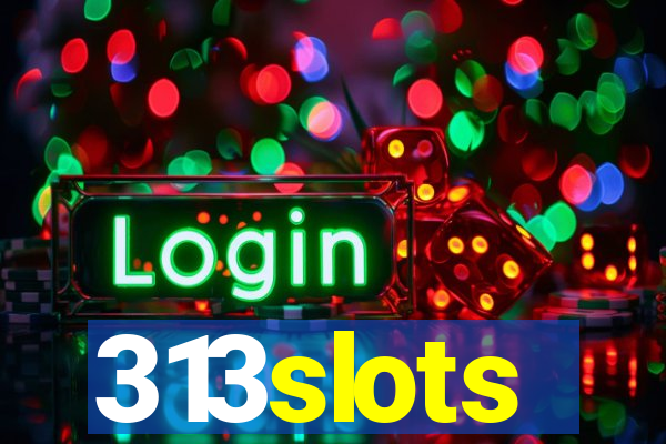313slots