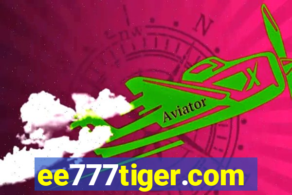 ee777tiger.com