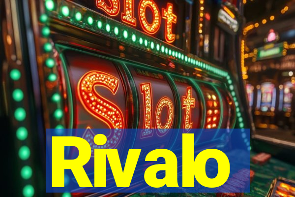 Rivalo