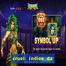 cruel: índice da maldade pdf cruel livro pdf