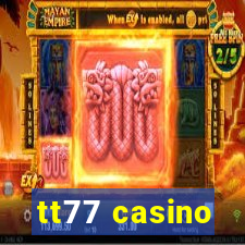 tt77 casino