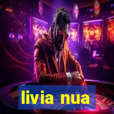 livia nua