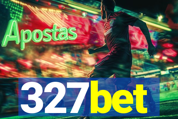 327bet
