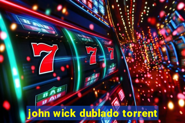 john wick dublado torrent