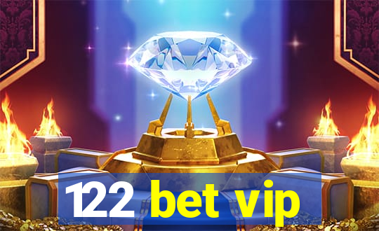 122 bet vip
