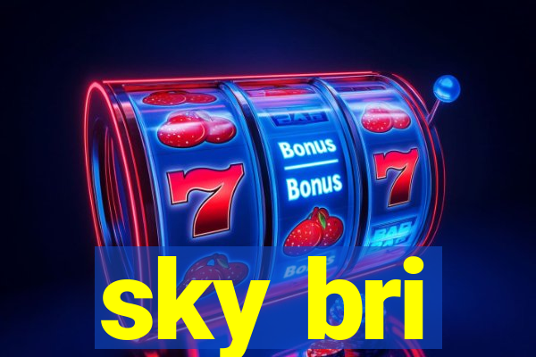 sky bri