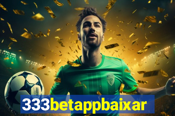 333betappbaixar