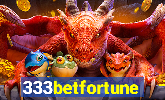 333betfortune