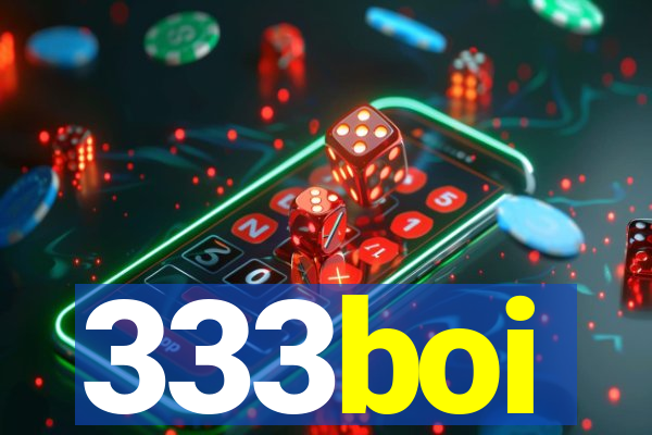 333boi