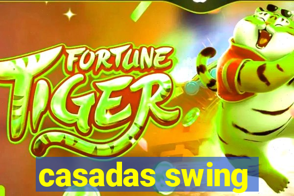 casadas swing