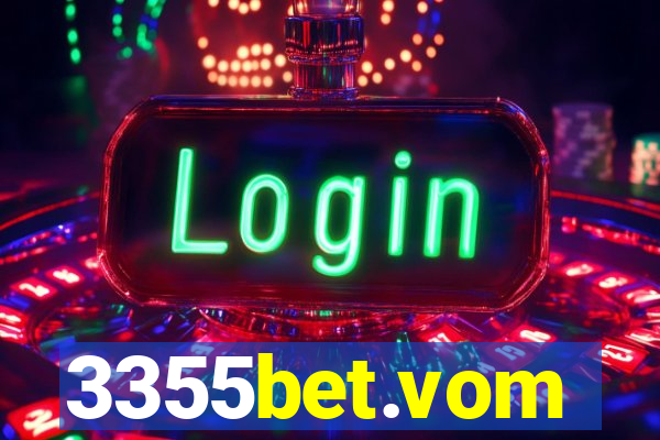 3355bet.vom
