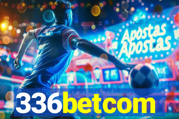 336betcom