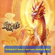 hotmart meus cursos comprados