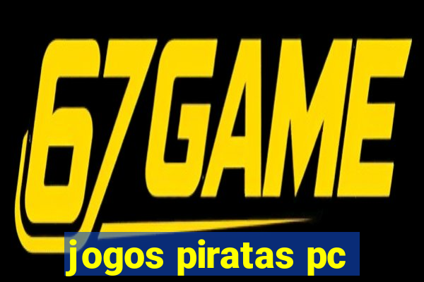 jogos piratas pc