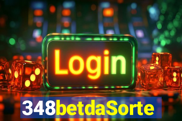 348betdaSorte