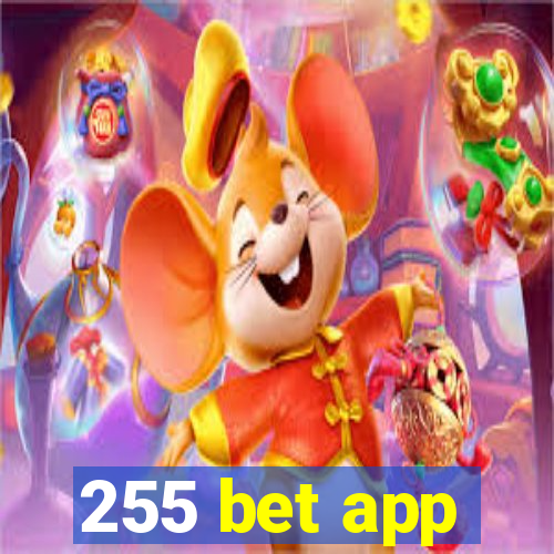 255 bet app