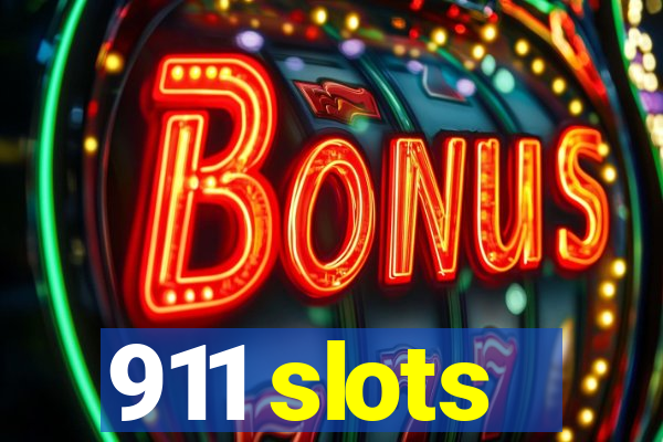 911 slots