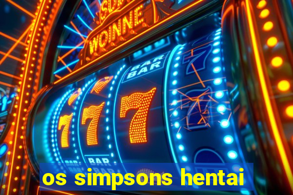 os simpsons hentai