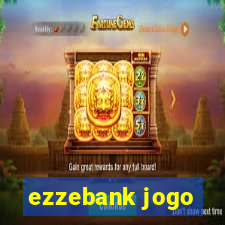 ezzebank jogo