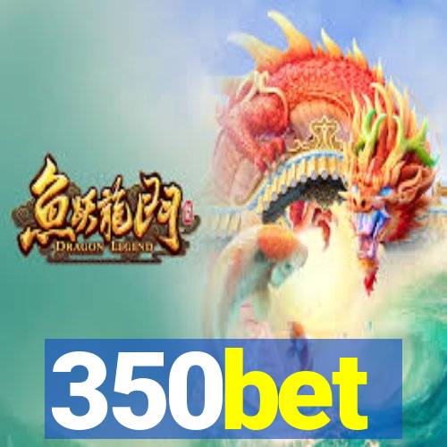 350bet