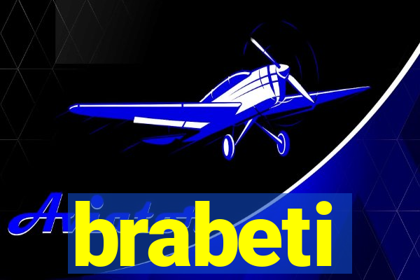 brabeti
