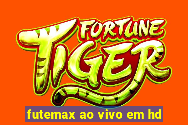 futemax ao vivo em hd