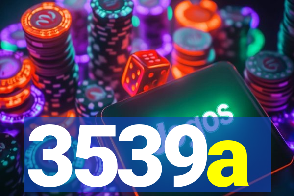 3539a