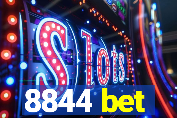 8844 bet