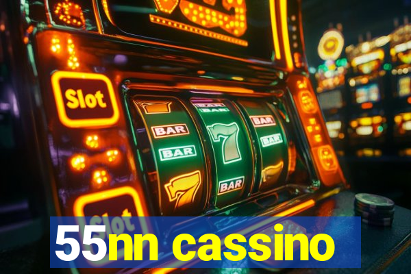 55nn cassino