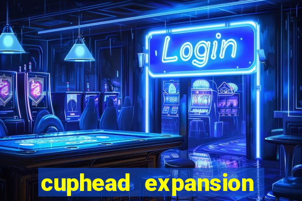 cuphead expansion 1.3 download