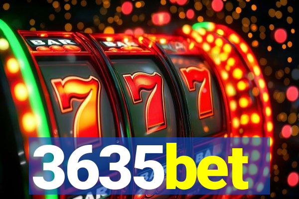3635bet