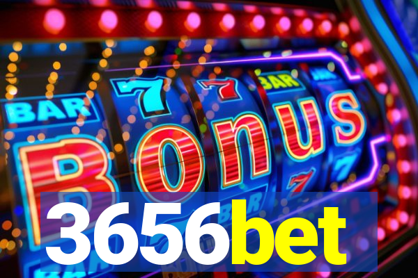 3656bet