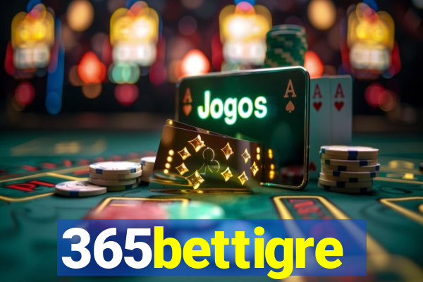 365bettigre