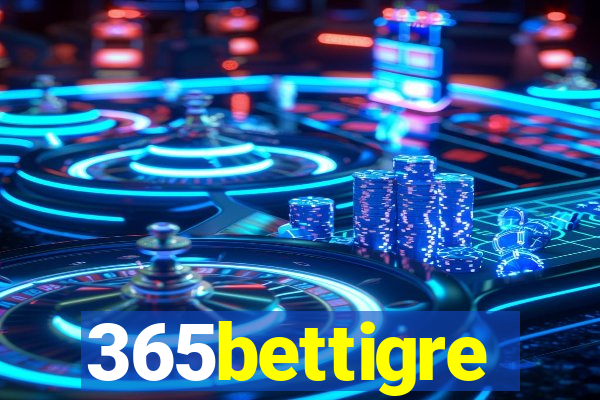 365bettigre