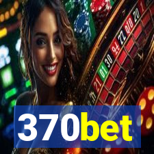 370bet