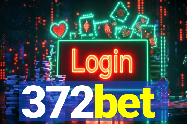 372bet