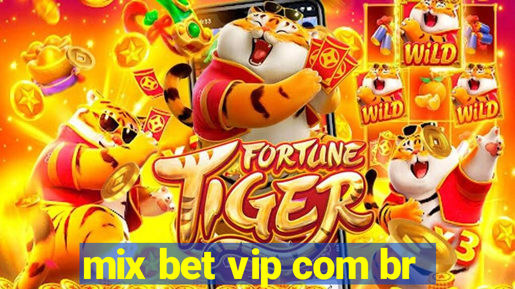 mix bet vip com br