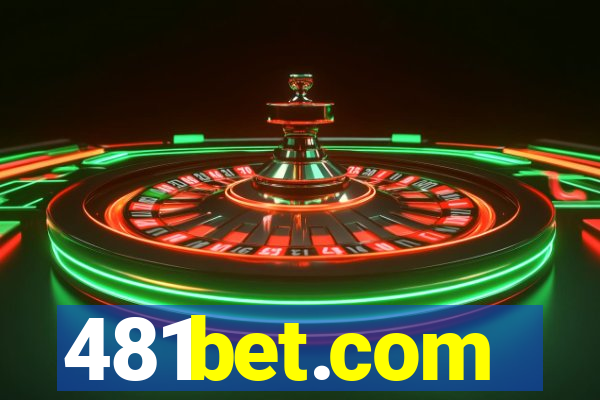 481bet.com