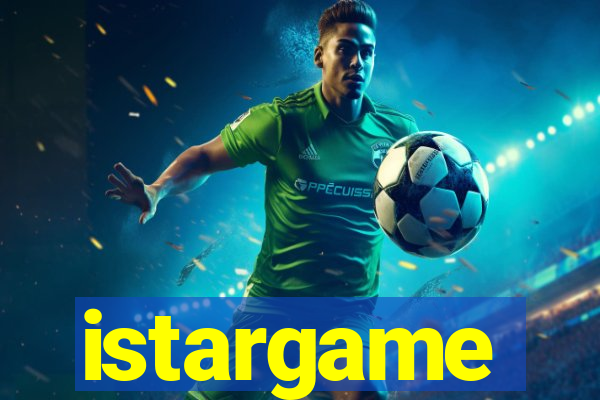 istargame